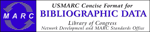 USMARC CONCISE FORMAT FOR BIBLIOGRAPHIC DATA